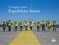 Omslag till boken Att bygga en hamn - Kapellskärs hamn